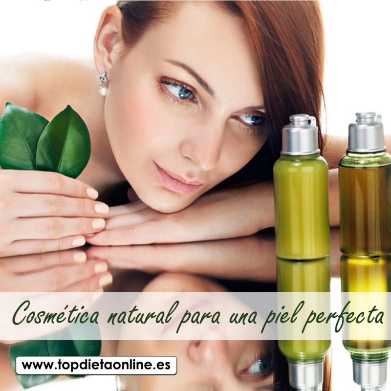 Cosmética natural para una piel perfecta