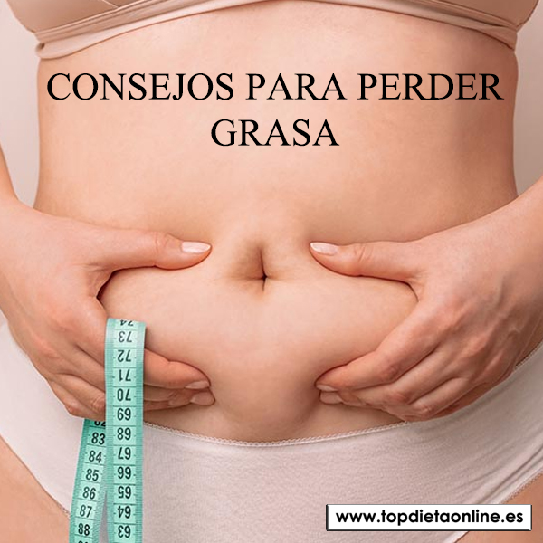 Consejos para perder grasa