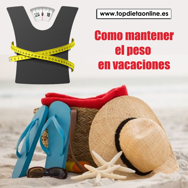 Como mantener el peso en vacaciones