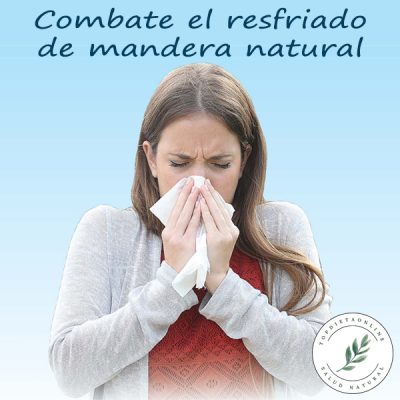 Combate el resfriado de manera natural